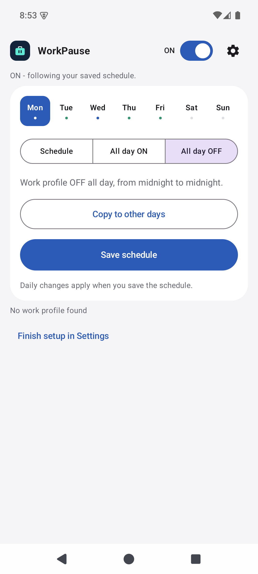 WorkPause showing its ON switch, weekday selector, all-day options, and Save schedule button.